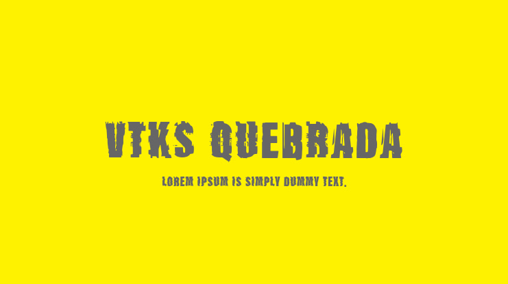VTKS QUEBRADA Font