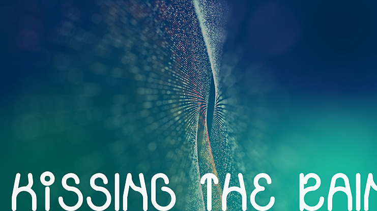 KiSSING THE RAIN Font