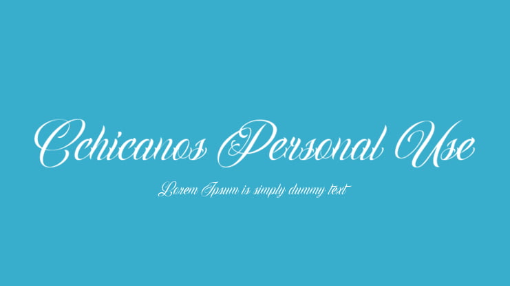 Cchicanos Personal Use Font