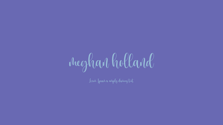 meghan holland Font