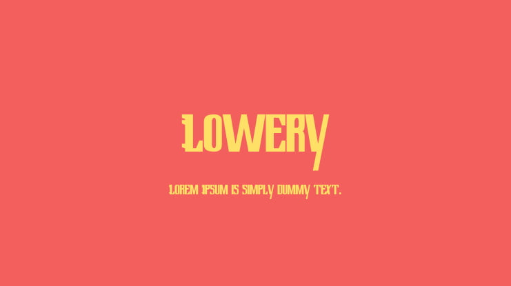Lowery Font
