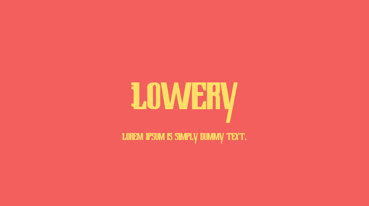 Lowery Font