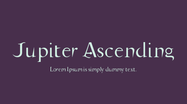 Jupiter Ascending Font