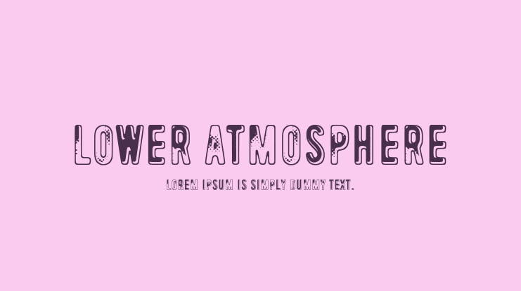 Lower atmosphere Font