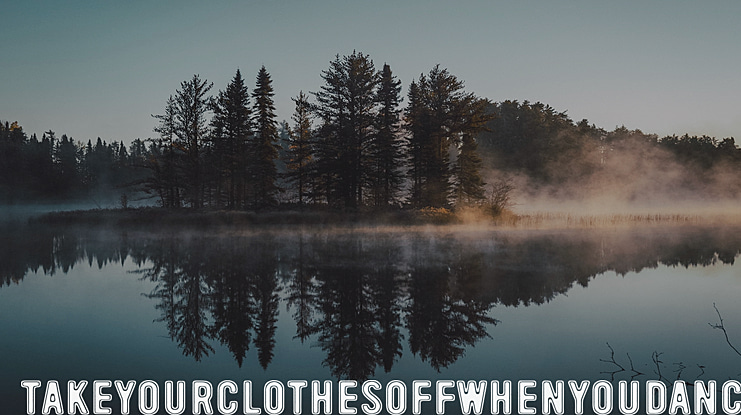 TakeYourClothesOffWhenYouDance Font