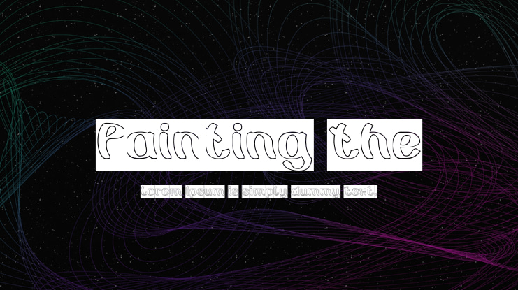 Painting the Font Family