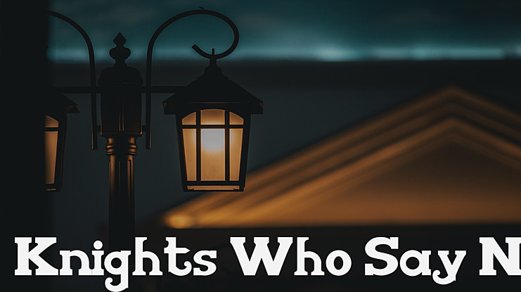 Knights Who Say Ni Font Family