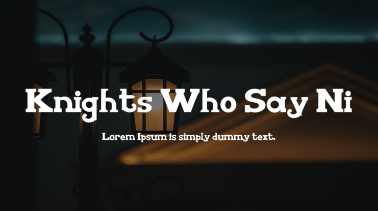 Knights Who Say Ni Font Family