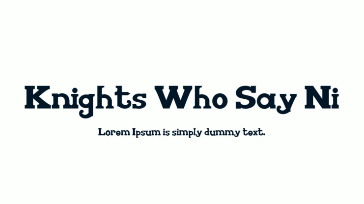 Knights Who Say Ni Font Family