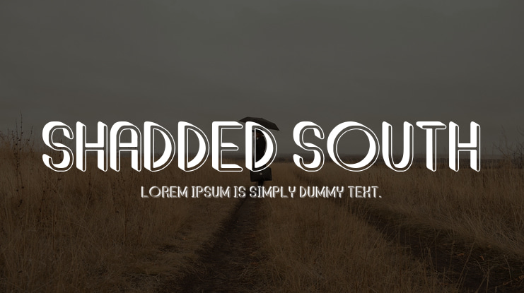 Shadded South Font