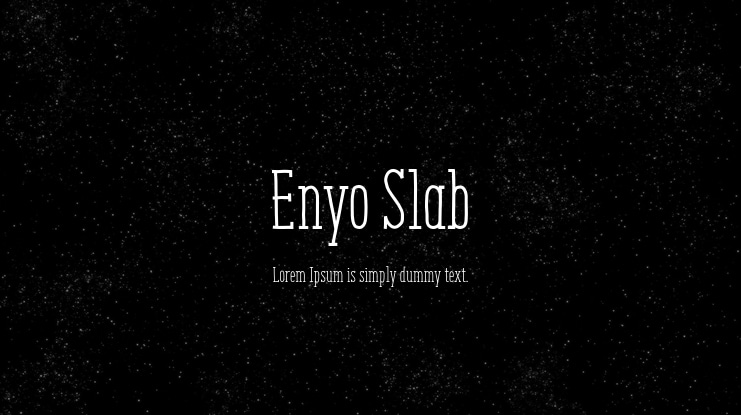 Enyo Slab Font Family