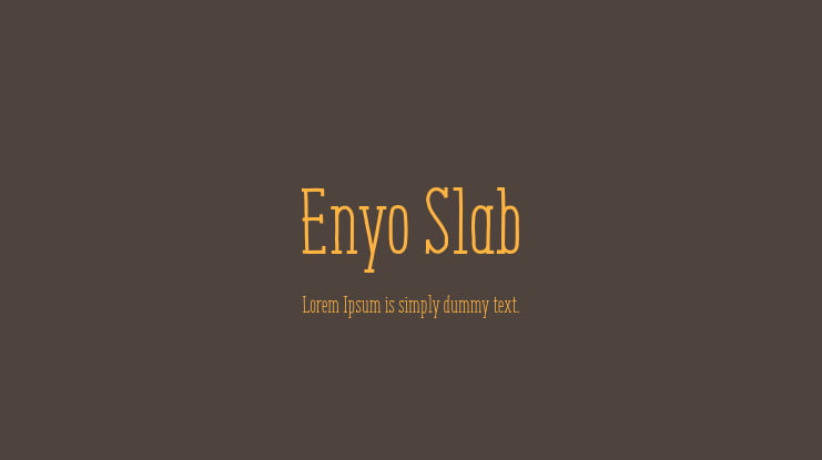 Enyo Slab Font Family
