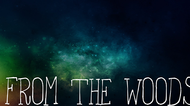From the Woods Font