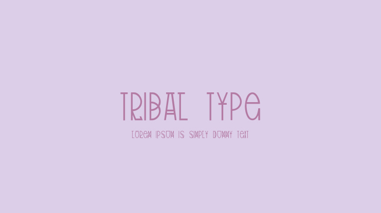 Tribal Type Font