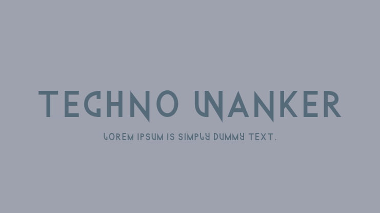Techno Wanker Font