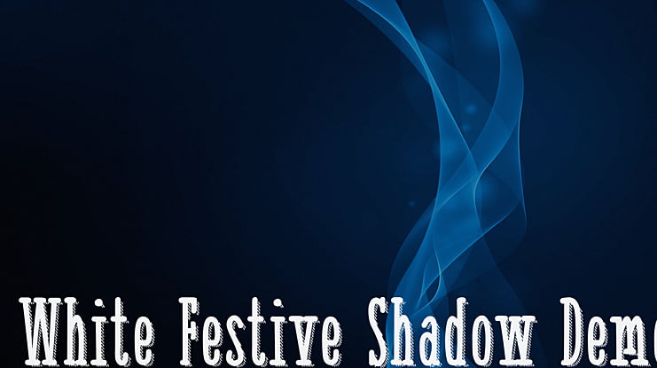 White Festive Shadow Demo Font Family