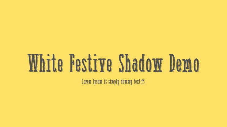 White Festive Shadow Demo Font Family