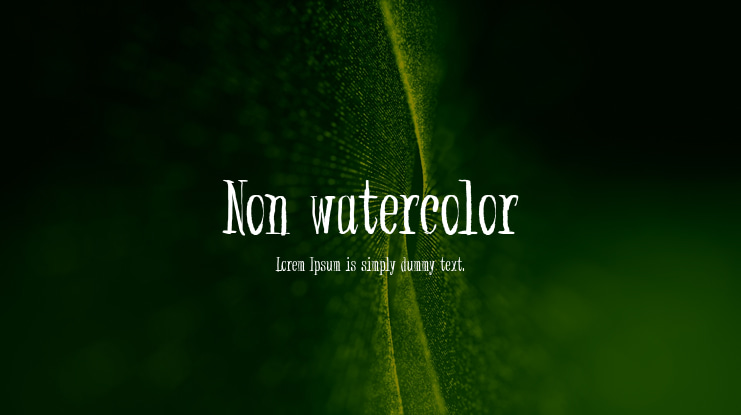 Non watercolor Font