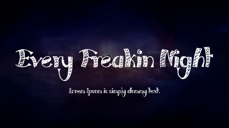 Every Freakin Night Font