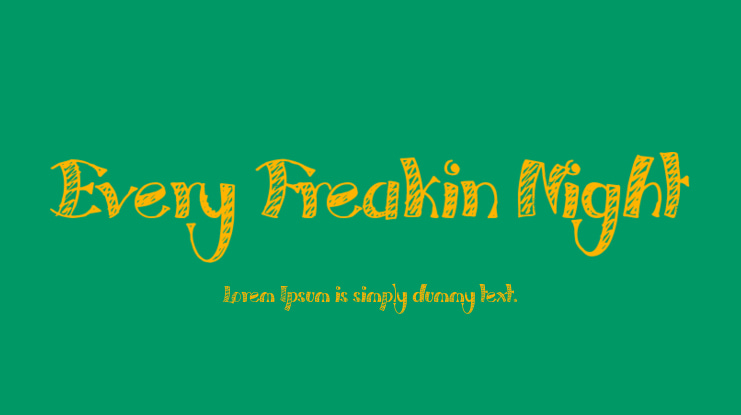 Every Freakin Night Font