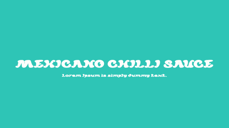 MEXICANO CHILLI SAUCE Font Family
