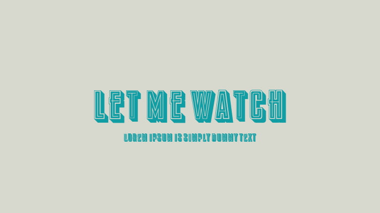 Let Me Watch Font
