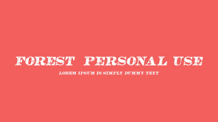 FOREST  PERSONAL USE Font