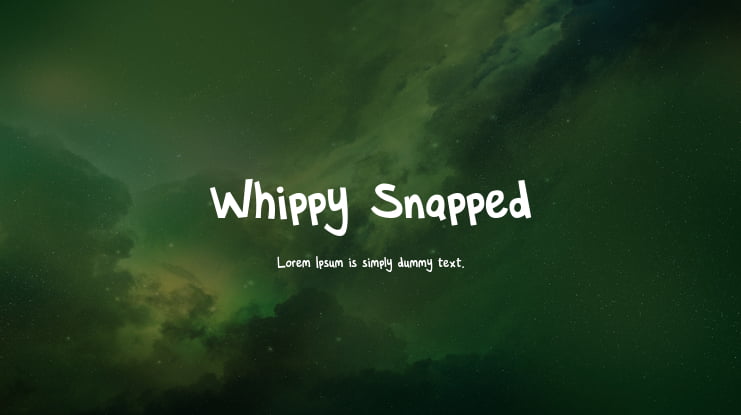 Whippy Snapped Font