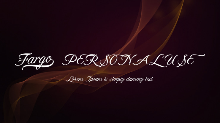 Fargo  PERSONAL USE Font Family