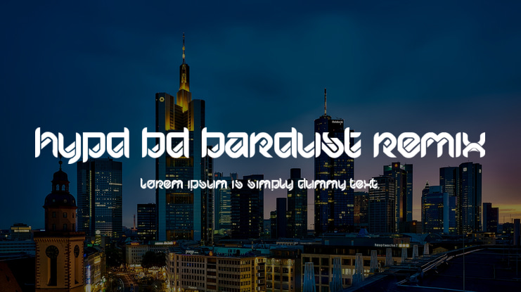 HYPD BD Bardust Remix Font