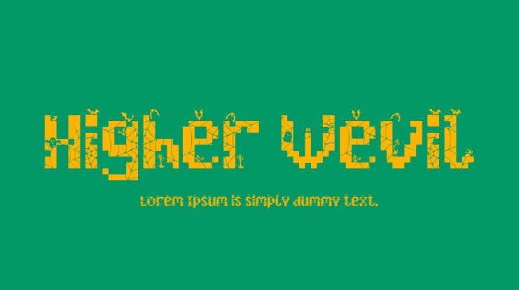 Higher Wevil Font Family