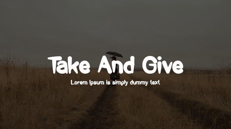 Take And Give Font
