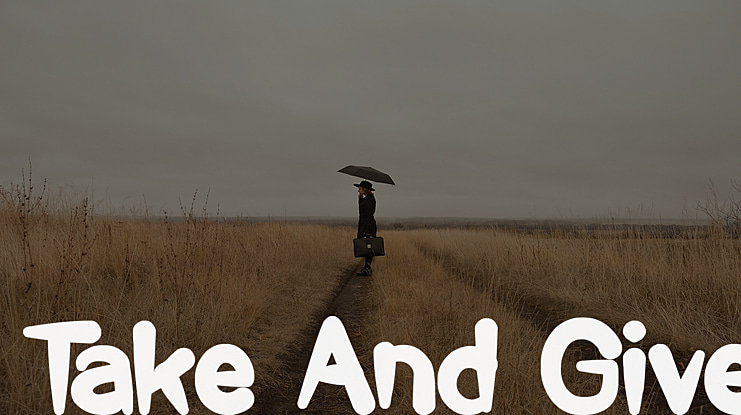 Take And Give Font