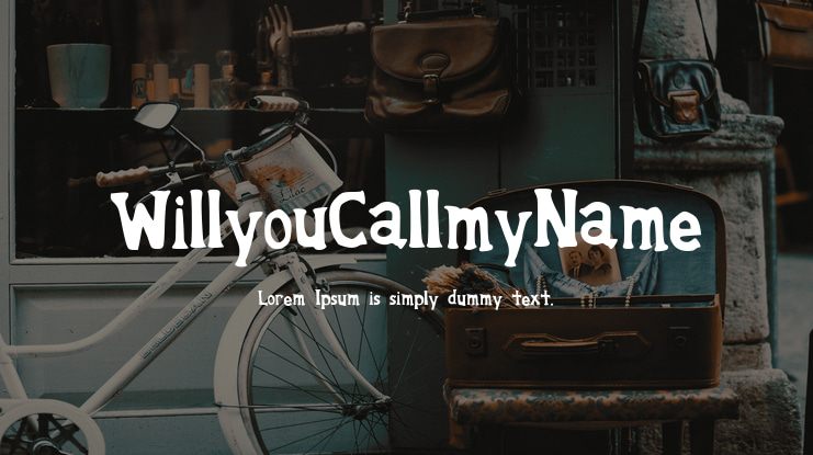 WillyouCallmyName Font