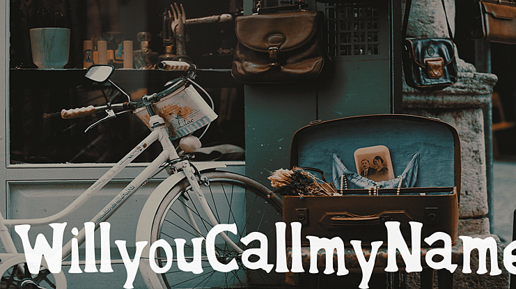 WillyouCallmyName Font