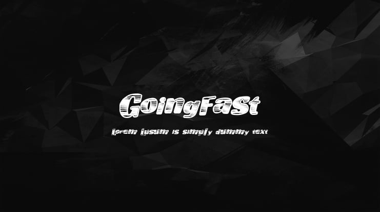 GoingFast Font