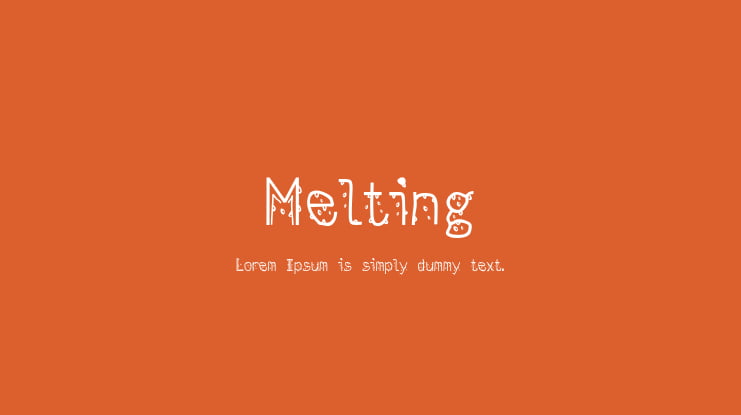 Melting Font