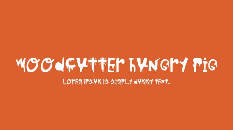 woodcutter hungry pig Font