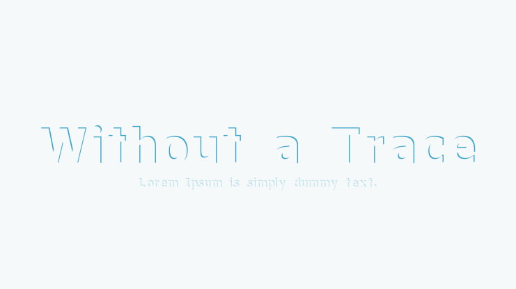 Without a Trace Font