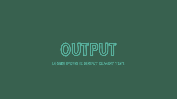 Output Font