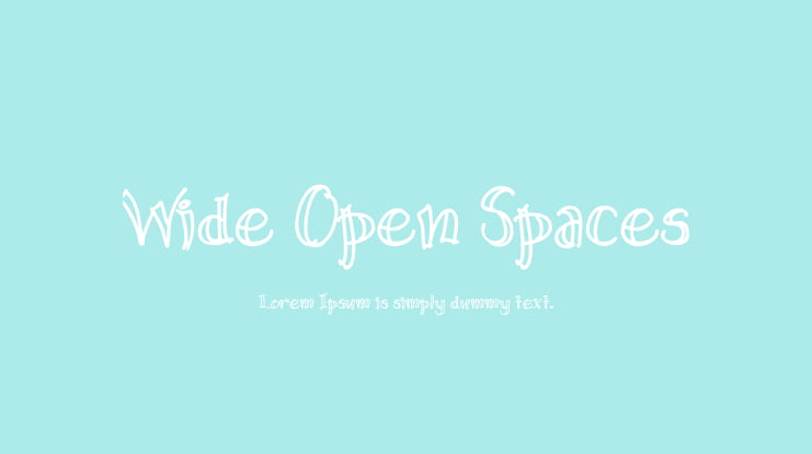 Wide Open Spaces Font