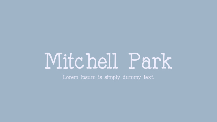 Mitchell Park Font