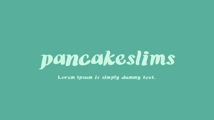pancakeslims Font