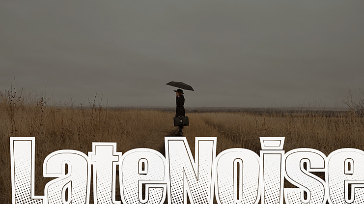 LateNoise Font