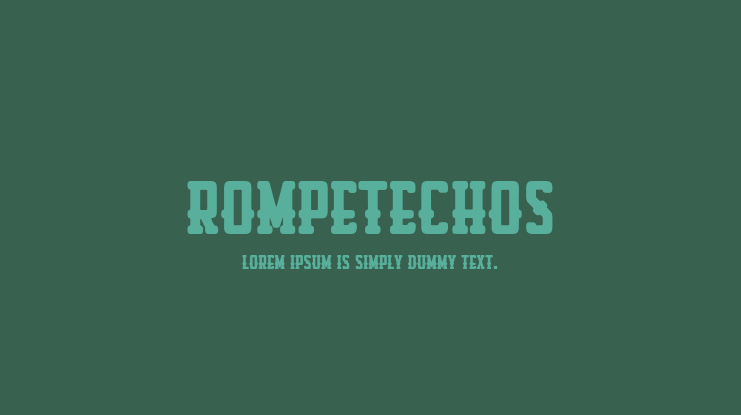 Rompetechos Font