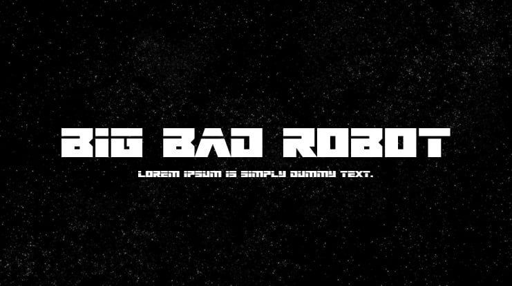 Big Bad Robot Font Family