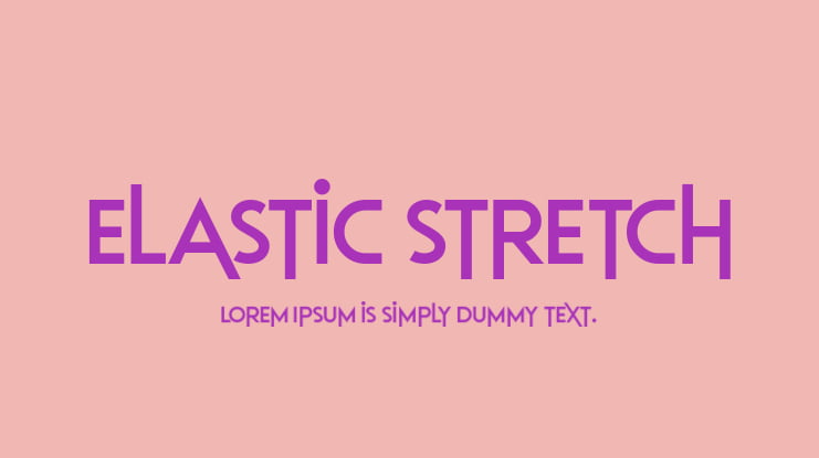 Elastic Stretch Font Family