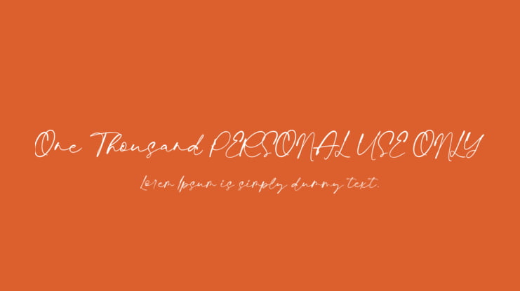 One Thousand PERSONAL USE ONLY Font