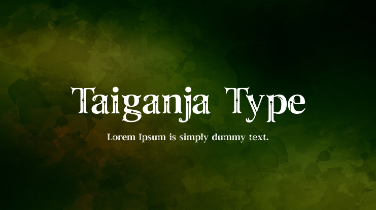 Taiganja Type Font