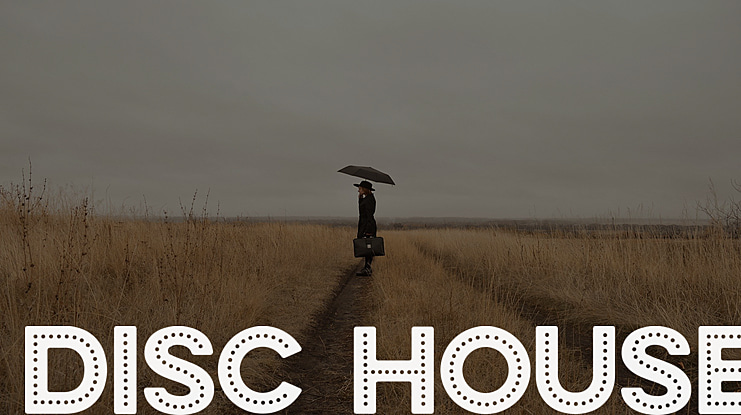DISC HOUSE Font
